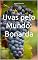 Livro Uvas pelo Mundo: Bonarda (Vinhos pelo Mundo)