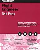 Flight Engineer Test Prep 2001 : #ASA-TP-FE-01, , 1560273941