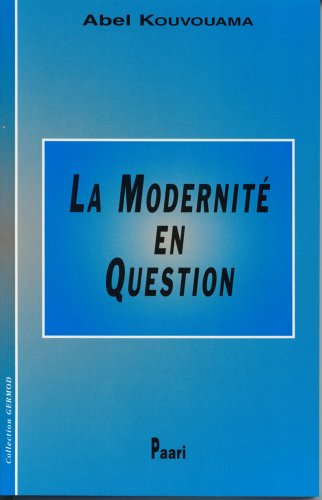 La  modernité en question