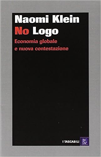 Naomi Klein - No Logo. Economia globale e nuova (2001)