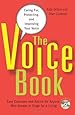 The Voice Book: Caring For, Protecting, and Improving Your Voice