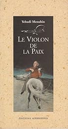 Le  violon de la paix