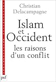Image de Islam et Occident : Les raisons d'un conflit