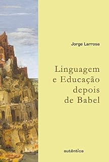 Livro Linguagem e educação depois de Babel