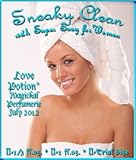 Love Potion® Sneaky Clean ~ 1/3 Fl. Oz. Pheromone Enhanced Perfume Oil for Women
