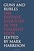 Guns and Rubles: The Defense Industry in the Stalinist State (The Yale-Hoover Series on Stalin, Stalinism, and the Cold War)