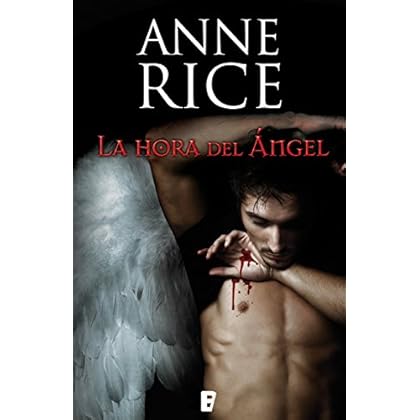 La hora del Ángel (Crónicas Angélicas 1) La hora del Ángel (Crónicas Angélicas 1)