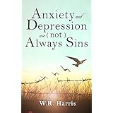 Anxiety and Depression Are (Not) Always Sins