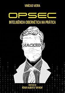 Livro OPSEC, Inteligência Cibernética na Prática