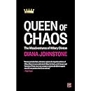 Queen of Chaos: The Misadventures of Hillary Clinton