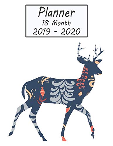 Planner 18 Month 2019 - 2020: Deer Weekly and Monthly Planner July 2019 - December 2020: 18 Month Agenda - Calendar, Organizer, Notes, Goals & To Do Lists by Petly Books