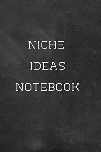 Niche Idea Notebook