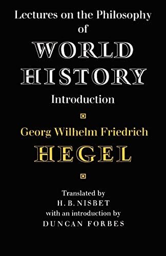 Lectures on the Philosophy of World History (Cambridge Studies in