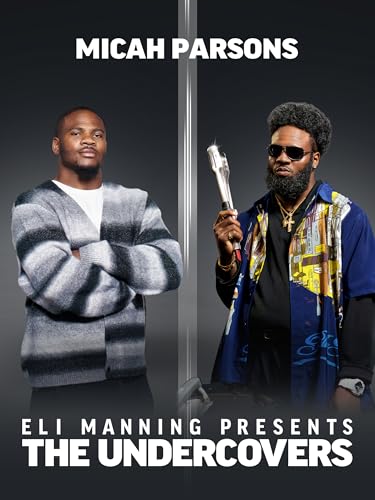 Eli Manning Presents: The Undercovers - Micah Parsons