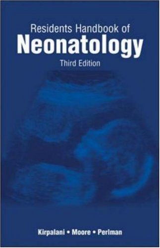 RESIDENT'S HANDBOOK OF NEONATOLOGY