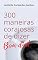 Livro 300 maneiras corajosas de dizer 'Bom dia!'