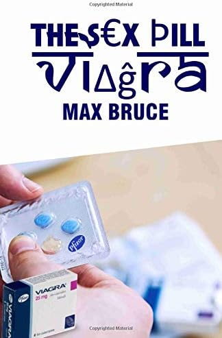 THE S€X ÞILL VIΔGRA MAX BRUCE Paperback – 10 Feb 2019