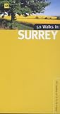 Front cover for the book 50 Walks in Surrey (50 Walks In...) by David Foster