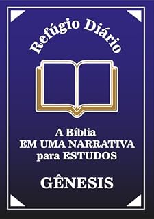 Livro Gênesis: A BÍBLIA EM UMA NARRATIVA PARA ESTUDOS