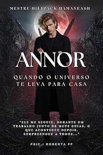 Livro Annor: Quando o Universo te leva para Casa