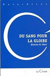 Du  sang pour la gloire