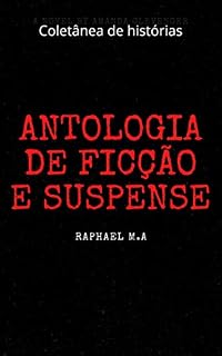 Livro Antologia de Ficção e Suspense