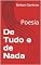 Livro De Tudo e de Nada: Poesia