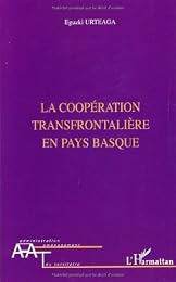 La  coopération transfrontalière en Pays basque
