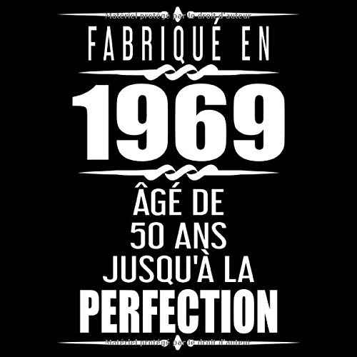Fabrique En 1969 Age De 50 Ans Jusqu A La Perfection 50eme D Anniversaire Cadeau Livre D Or 50 Ans Fete D Anniversaire Livre D Or Anniversaire 50 Les Felicitations Ecrites French Edition Memorable