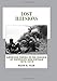 Lost Illusions: American Cinema in the Shadow of Watergate and Vietnam, 1970-1979 (History of the American Cinema) (Volume 9)