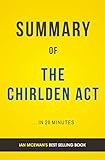 Summary of The Children Act: by Ian McEwan | Includes Analysis