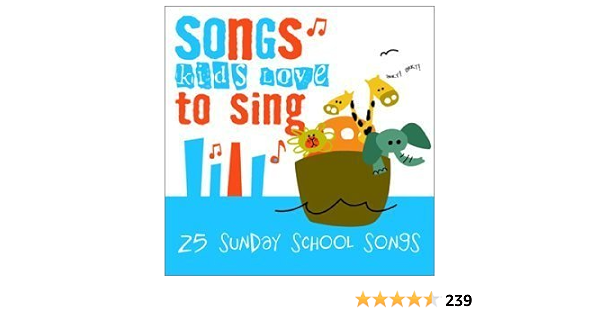 Sunday School Songs By Songs Kids Love To Sing 03 05 03 Amazon Com Music Sunday School Songs By Songs Kids Love To Sing 03 05 03 Amazon Com Music