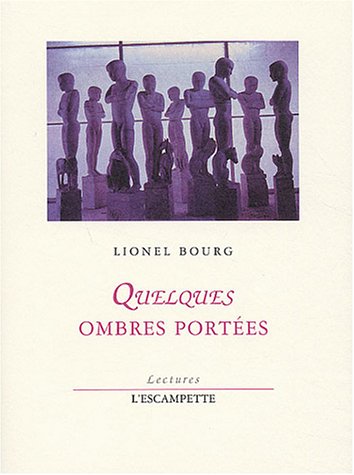 Quelques ombres portées