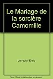 Image de Mariage de sorcière Camomille Le