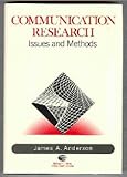 Communications Research : Issues and Methods, Anderson, J., 0070016518
