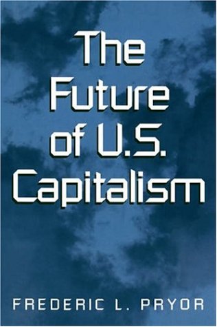 The Future of U.S. Capitalism