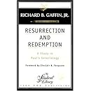 Resurrection and Redemption: A Study in Paul's Soteriology