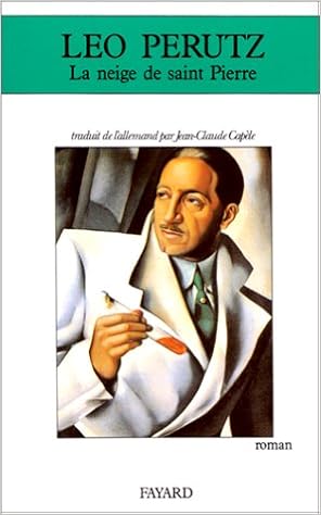 Amazon Fr La Neige De Saint Pierre Perutz Leo Capele Jean Claude Livres Amazon Fr La Neige De Saint Pierre Perutz Leo Capele Jean Claude Livres