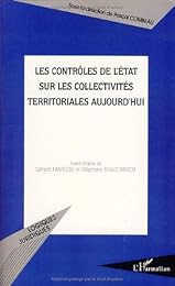 Les  contrôles de l'État sur les collectivités territoriales aujourd'hui
