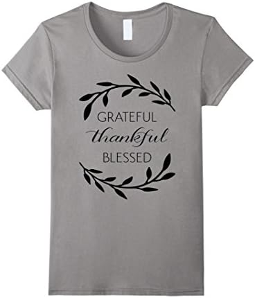 Womens I'm Grateful, Thankful and Blessed - Novelty Happy Tshirt XL Slate