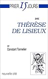 Prier 15 jours avec Thérèse de Lisieux by Constant Tonnelier