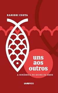 Livro UNS AOS OUTROS: A dinâmica do reino de Deus