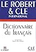 Dictionnaire Le Robert & Cle International (English and French Edition) by 