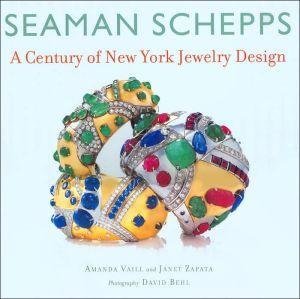 Seaman Schepps: A Century of New York Jewelry Design Seaman Schepps: A Century of New York Jewelry Design