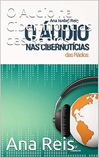 Livro O Áudio nas Cibernotícias das Rádios