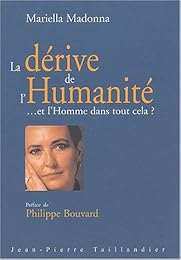 La  dérive de l'humanité