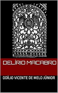 Livro DELÍRIO MACABRO