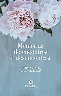 Livro Memórias de encontros e desencontros