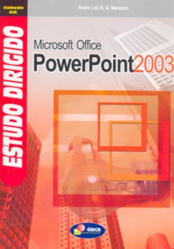 Estudo Dirigido De Microsoft Office Power Point 2003 - Coleção P.D. PDF ...