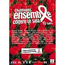 Chantons Ensemble Contre Le Sida - 10 Ans